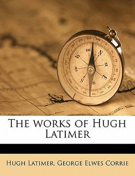 portada the works of hugh latimer volume 2