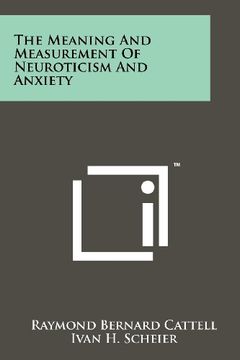 portada The Meaning and Measurement of Neuroticism and Anxiety (in English)