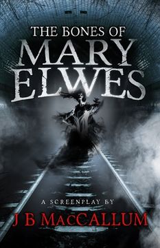 portada The Bones of Mary Elwes (en Inglés)
