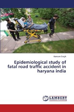 portada Epidemiological Study of Fatal Road Traffic Accident in Haryana India