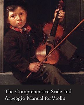 portada The Comprehensive Scale and Arpeggio Manual for Violin 