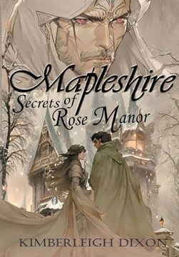 portada Mapleshire: Secrets of Rose Manor (en Inglés)