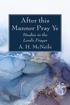 portada After this Manner Pray Ye (en Inglés)