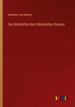 portada Die Geschichte des Atlantischen Ozeans (in German)