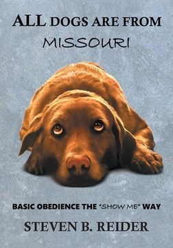 portada All Dogs are from Missouri (en Inglés)