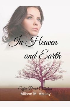 portada In Heaven and Earth (en Inglés)
