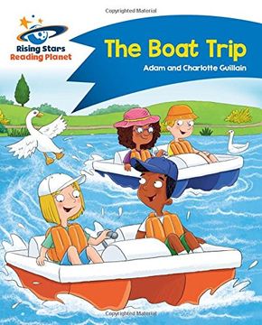 portada Reading Planet - The Boat Trip - Blue: Comet Street Kids (Rising Stars Reading Planet)