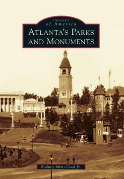 portada atlanta's parks and monuments