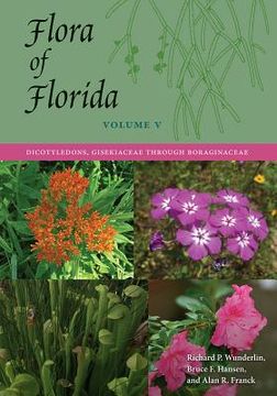 portada Flora of Florida, Volume V: Dicotyledons, Gisekiaceae through Boraginaceae