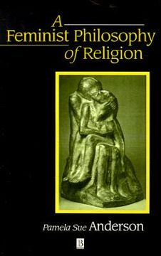 portada a feminist philosophy of religion: the rationality and myths of religious belief (en Inglés)
