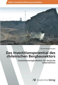 portada Das Investitionspotential Des Chilenischen Bergbausektors