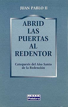 Abrid Las Puertas Al Redentor (Libros Palabra)