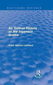 portada An Outline History of the Japanese Drama (Routledge Revivals) (in English)