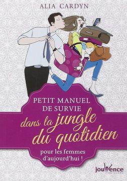 portada Petit Manuel de Survie Dans la Jungle du Quotidien