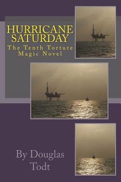 portada Hurricane Saturday: The Tenth Torture Magic Novel (en Inglés)