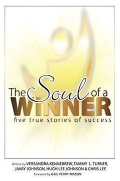 portada The Soul of a Winner: Five True Stories of Success (en Inglés)