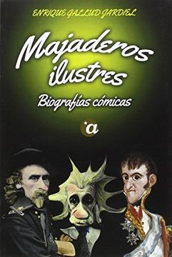portada Majaderos ilustres: Biografías cómicas (Medusa)