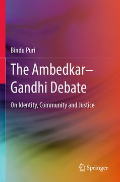portada The Ambedkar-Gandhi Debate: On Identity, Community and Justice (en Inglés)