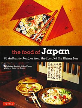 portada The Food of Japan: 96 Authentic Recipes From the Land of the Rising sun (en Inglés)