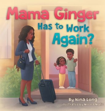 portada Mama Ginger Has to Work Again? (in English)