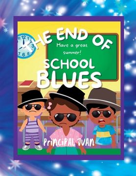 portada The End Of School Blues (en Inglés)