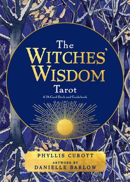 portada The Witches' Wisdom Tarot: A 78-Card Deck and Guidebook (en Inglés)