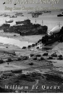 portada The Zeppelin Destroyer: Being some Chapters of Secret History