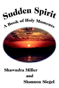 portada sudden spirit: a book of holy moments