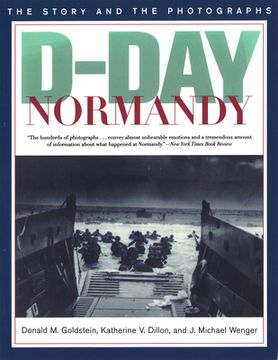 portada D-Day Normandy: The Story and the Photographs (en Inglés)