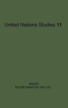 portada The Secretariat of the United Nations (Carnegie Endowment for International Peace, United Nations Studies) (en Inglés)