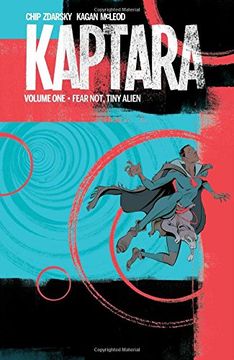 portada Kaptara Volume 1: Fear Not, Tiny Alien (in English)