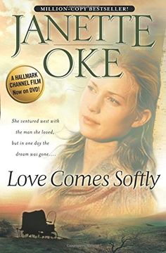 portada Love Comes Softly (Love Comes Softly Series, Book 1) (Volume 1) (en Inglés)