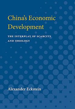 portada China's Economic Development: The Interplay of Scarcity and Ideology (Michigan Studies on China s. ) (in English)