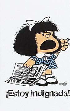 portada Mafalda­. Estoy Indignada! (in Spanish)