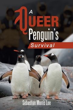 portada A Queer Penguin's Survival (en Inglés)