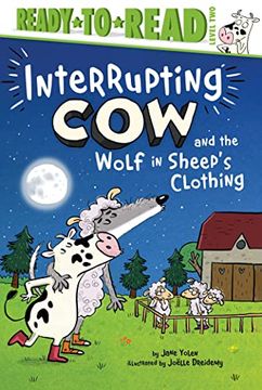 portada Interrupting cow and the Wolf in Sheep's Clothing: Ready-To-Read Level 2 (en Inglés)