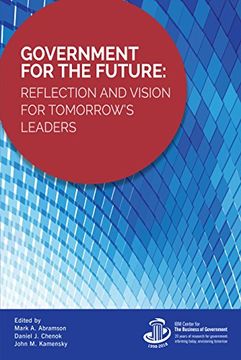 portada Government for the Future: Reflection and Vision for Tomorrow's Leaders (Ibm Center for the Business of Government) 