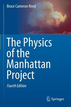 portada The Physics of the Manhattan Project (in English)