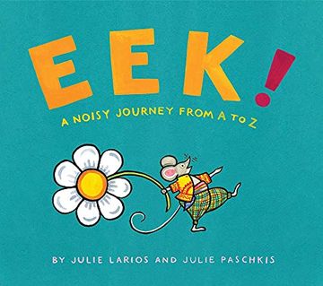portada Eek! A Noisy Journey From a to z (en Inglés)