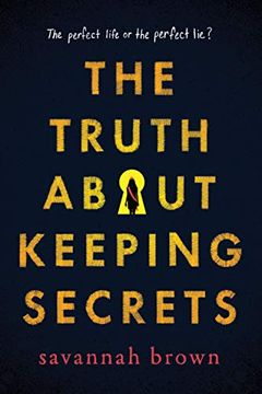 portada The Truth About Keeping Secrets (en Inglés)