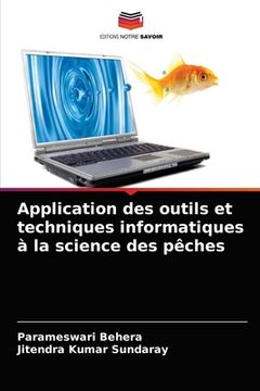 portada Application des outils et techniques informatiques à la science des pêches (en Francés)
