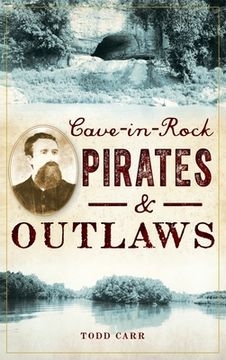portada Cave-In-Rock Pirates and Outlaws (en Inglés)