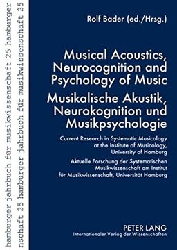 musical acoustics, neurocognition and psychology of music,current research in systematic musicology at the institute of musicology, university of hamburg / ak