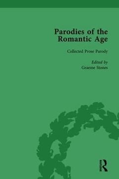 portada Parodies of the Romantic Age Vol 3: Poetry of the Anti-Jacobin and Other Parodic Writings