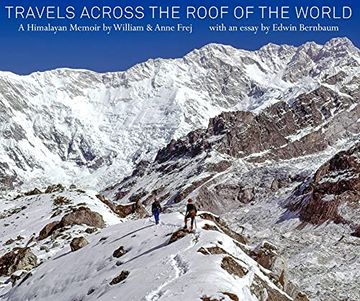 portada Travels Across the Roof of the World: A Himalayan Memoir (en Inglés)