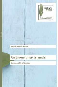portada Un amour brisé, à jamais (en Francés)