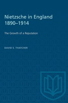 portada Nietzsche in England 1890-1914: The Growth of a Reputation (en Inglés)