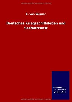 portada Deutsches Kriegsschiffsleben und Seefahrkunst (German Edition)