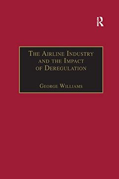 portada The Airline Industry and the Impact of Deregulation (en Inglés)