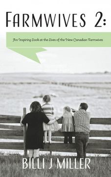 portada Farmwives 2: An Inspiring Look at the Lives of the new Canadian Farmwives 